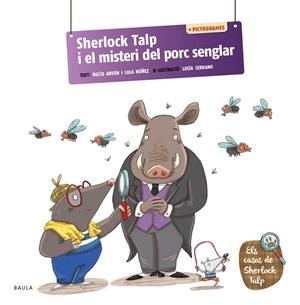 SHERLOCK TALP I EL MISTERI DEL PORC SENGLAR + PICTOGRAMES (LLETRA LLIGADA) | 9788447955701 | ANTÓN BLANCO, ROCÍO/NÚÑEZ MADRID, LOLA