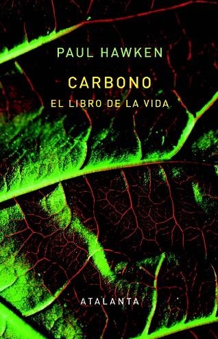 CARBONO. EL LIBRO DE LA VIDA | 9788412998672 | HAWKEN, PAUL