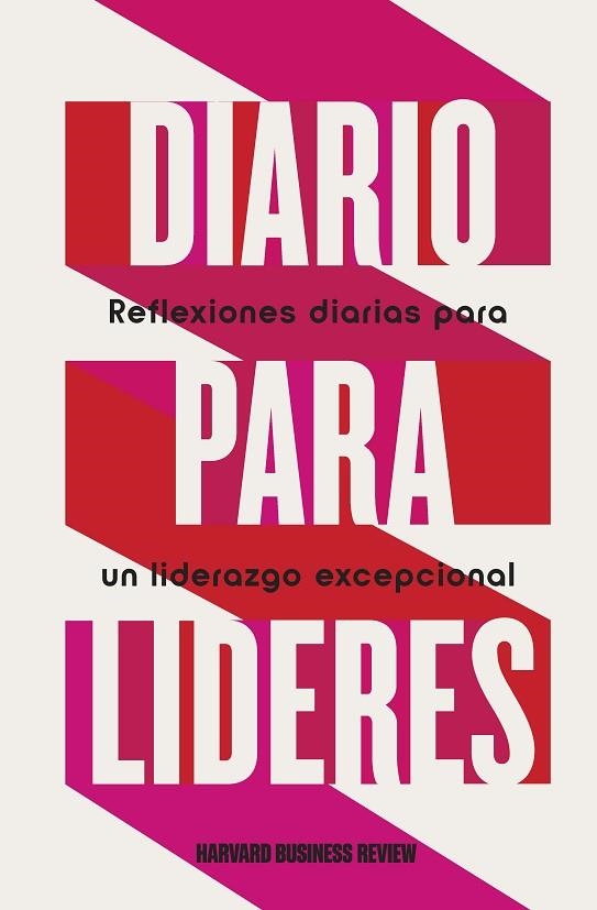DIARIO PARA LÍDERES. REFLEXIONES DIARIAS PARA UN LIDERAZGO EXCEPCIONAL | 9788410121492 | HARVARD BUSINESS REVIEW