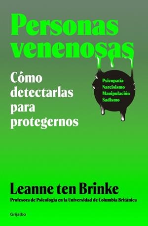 PERSONAS VENENOSAS CÓMO DETECTARLAS PARA PROTEGERNOS | 9788425373947 | TEN BRINKE, LEANNE
