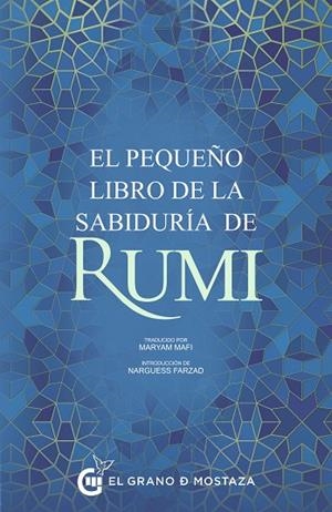 EL PEQUEÑO LIBRO DE LA SABIDURÍA DE RUMI | 9788412691320 | RUMI