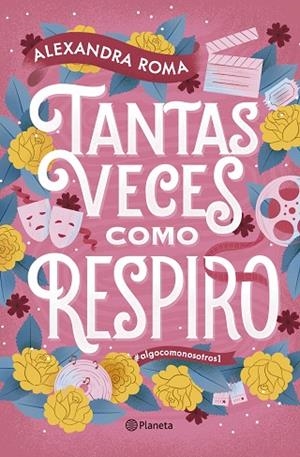 TANTAS VECES COMO RESPIRO. BILOGÍA ALGO COMO NOSOTROS 1 | 9788408319870 | ROMA, ALEXANDRA