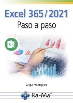EXCEL 365 / 2021 PASO A PASO | 9791388059728 | GRUPO MONTEPINAR