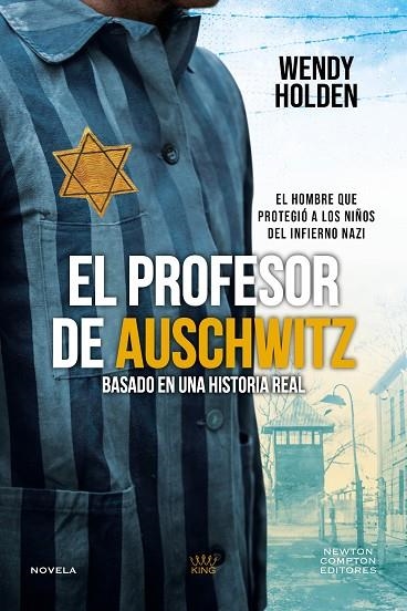 EL PROFESOR DE AUSCHWITZ | 9791387788520 | HOLDEN, WENDY