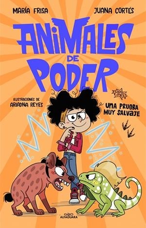 ANIMALES DE PODER 3 . UNA PRUEBA MUY SALVAJE | 9791387949211 | FRISA, MARÍA/CORTÉS, JUANA
