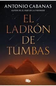 EL LADRÓN DE TUMBAS | 9788498721782 | CABANAS, ANTONIO
