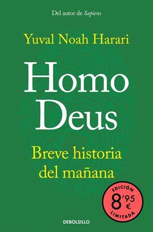 HOMO DEUS BREVE HISTORIA DEL MAÑANA | 9788466391658 | HARARI, YUVAL NOAH