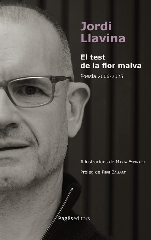 EL TEST DE LA FLOR MALVA POESIA 2006 - 2025 | 9788413036991 | LLAVINA MURGADAS, JORDI
