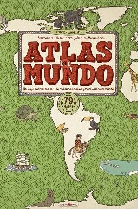 ATLAS DEL MUNDO. VERDE (79 MAPAS) EDICIÓN AMPLIADA | 9791388136115 | MIZIELINSKA, ALEKSANDRA/MIZIELINSKI, DANIEL