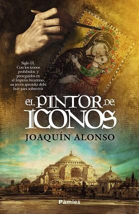 EL PINTOR DE ICONOS | 9791387787523 | ALONSO VIGIL, JOAQUÍN