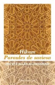 HIKAM. PARAULES DE SAVIESA | 9791399193121 | IBN ‘ATÂ ALLÂH AL-ISKANDARÎ
