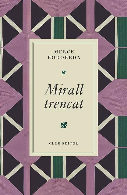 MIRALL TRENCAT  ----DISPONIBLE 20-5-26---- | 9788473295024 | RODOREDA, MERCÈ