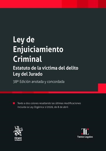 LEY DE ENJUICIAMIENTO CRIMINAL 38ª EDICIÓN | 9791370408527 | MONTERO AROCA, JUAN/GÓMEZ COLOMER, JUAN LUIS