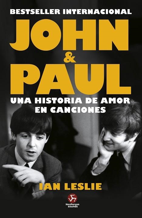 JOHN & PAUL. UNA HISTORIA DE AMOR EN CANCIONES | 9788419509635 | LESLIE, IAN