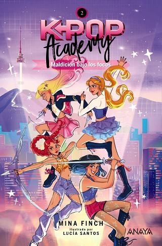 K-POP ACADEMY 2. MALDICIÓN BAJO LOS FOCOS | 9788414360156 | FINCH, MINA