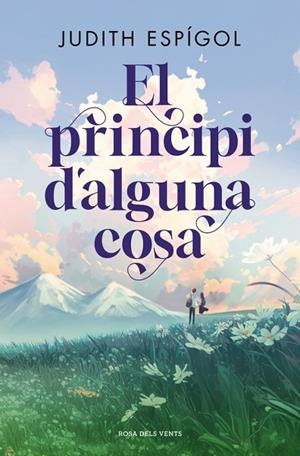 EL PRINCIPI D'ALGUNA COSA | 9791387653637 | ESPÍGOL, JUDITH