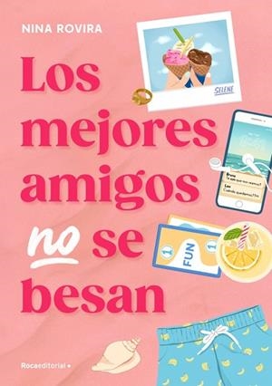 LOS MEJORES AMIGOS NO SE BESAN | 9791387517090 | ROVIRA, NINA