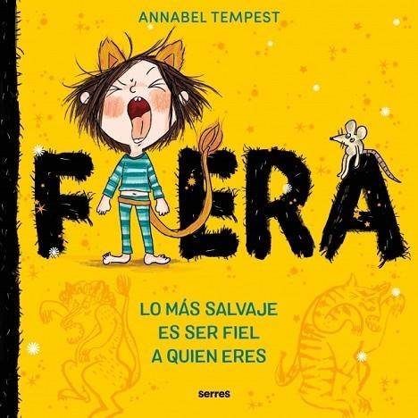FIERA. LO MÁS SALVAJE ES SER FIEL A QUIEN ERES | 9788427253728 | TEMPEST, ANNABEL