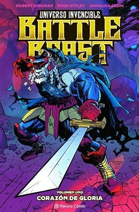 UNIVERSO INVENCIBLE BATTLE BEAST Nº 01 CORAZON DE GLORIA | 9791387921774 | KIRKMAN, ROBERT/OTTLEY, RYAN/LEONI, ANNALISA