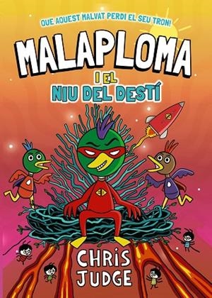 MALAPLOMA I EL NIU DEL DESTÍ 2 | 9788448967451 | JUDGE, CHRIS