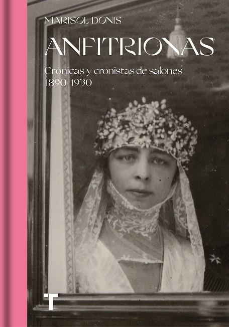 ANFITRIONAS. CRÓNICAS Y CRONISTAS DE SALONES 1890-1930 | 9788418895111 | DONIS, MARISOL