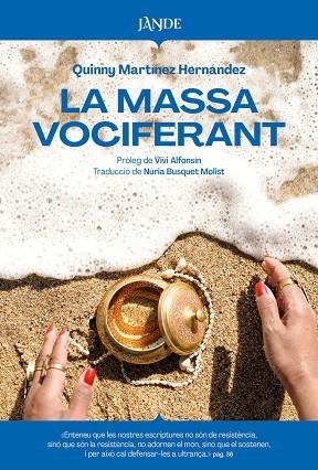 LA MASSA VOCIFERANT | 9791387656188 | MART¡NEZ HERNÁNDEZ, QUINNY