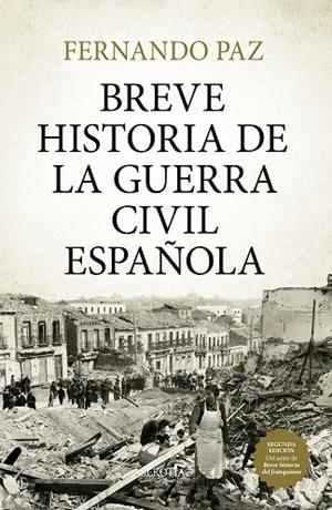 BREVE HISTORIA DE LA GUERRA CIVIL ESPAÑOLA | 9791387812638 | FERNANDO PAZ