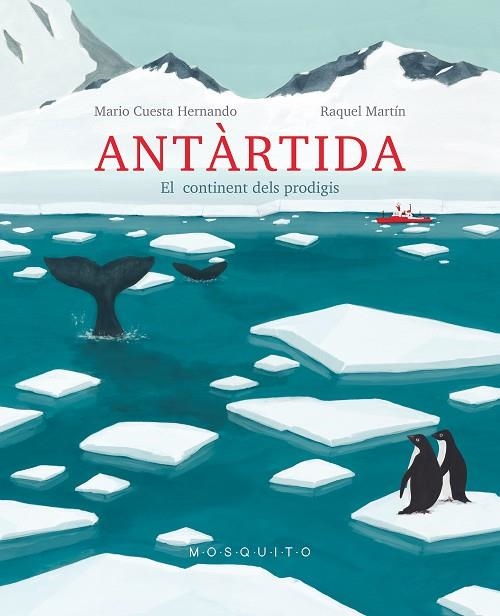 ANTÀRTIDA. EL CONTINENT DELS PRODIGIS | 9788412033267 | CUESTA HERNANDO, MARIO