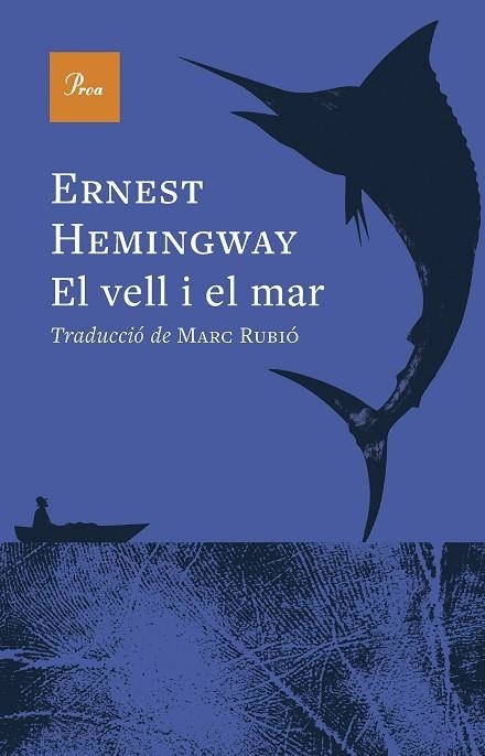 EL VELL I EL MAR   ---DISPONIBLE 3-6-26--- | 9788410488984 | HEMINGWAY, ERNEST