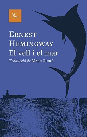 EL VELL I EL MAR   ---DISPONIBLE 3-6-26--- | 9788410488984 | HEMINGWAY, ERNEST