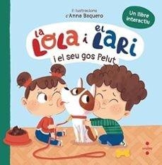 LA LOLA I EL LARI I EL SEU GOS PELUT | 9788466160261 | TELLECHEA, TERESA