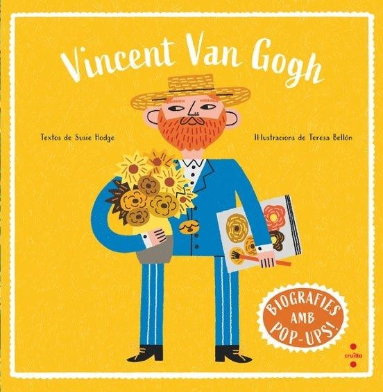 VINCENT VAN GOGH. BIOGRAFIES D'ARTISTES EN POP-UP | 9788466160025 | HODGE, SUSIE