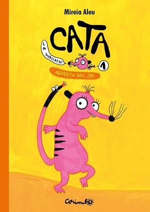 CATA LA SURICATA. AQUESTA SOC JO! VOL.1 | 9788484707011 | ALEU, MIREIA