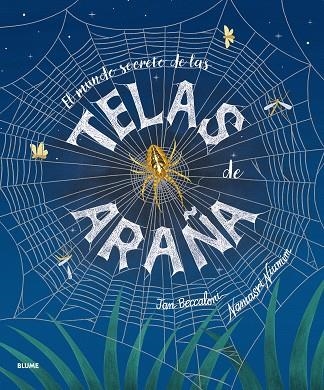 EL MUNDO SECRETO DE LAS TELAS DE ARAÑA | 9791388023026 | BECCALONI, JAN/NIUMIM, NAMASRI