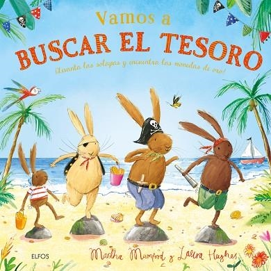 VAMOS A BUSCAR EL TESORO (SOLAPAS) | 9791388023194 | MUNFORD, MARTHA/HUGHES, LAURA