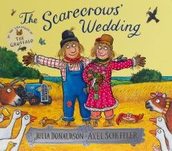 THE SCARECROWS'' WEDDING | 9781407170749 | DONALDSON, JULIA