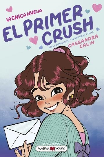 LA CHICA NUEVA 2: EL PRIMER CRUSH  - A LA VENTA EL 6-5-2026--- | 9791388136122 | CALIN, CASSANDRA