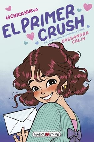 LA CHICA NUEVA 2: EL PRIMER CRUSH  - A LA VENTA EL 6-5-2026--- | 9791388136122 | CALIN, CASSANDRA