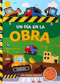 UN DÍA EN LA OBRA CON GRANDES MÁQUINAS | 9788742556450