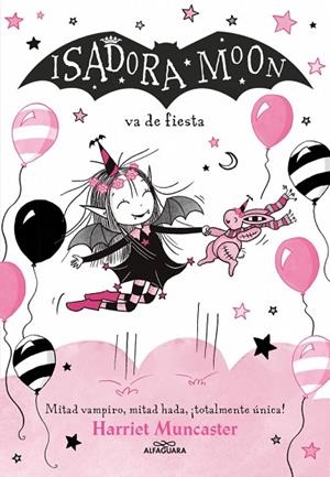 ISADORA MOON VA DE FIESTA 15 | 9791387741556 | MUNCASTER, HARRIET