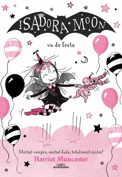 LA ISADORA MOON VA DE FESTA 15 | 9791387741563 | MUNCASTER, HARRIET