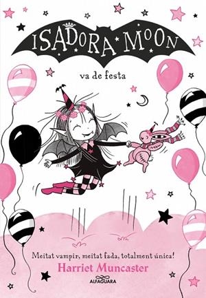 LA ISADORA MOON VA DE FESTA 15 | 9791387741563 | MUNCASTER, HARRIET