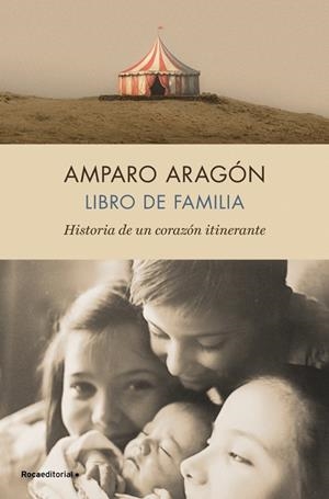 LIBRO DE FAMILIA HISTORIA DE UN CORAZÓN ITINERANTE | 9788410274808 | ARAGÓN, AMPARO