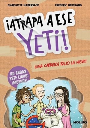 ¡ATRAPA A ESE YETI! 1 UNA CARRERA BAJO LA NIEVE | 9788427252769 | HABERSACK, CHARLOTTE