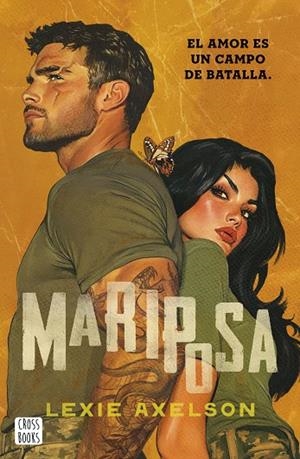 MARIPOSA. REINAS AL MANDO 1 | 9788408320975 | AXELSON, LEXIE