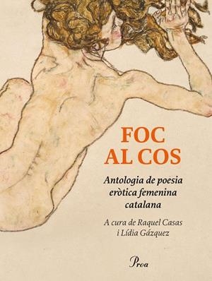FOC AL COS ANTOLOGIA DE POESIA ERÒTICA FEMENINA CATALANA | 9788410488946 | AUTORS, DIVERSOS