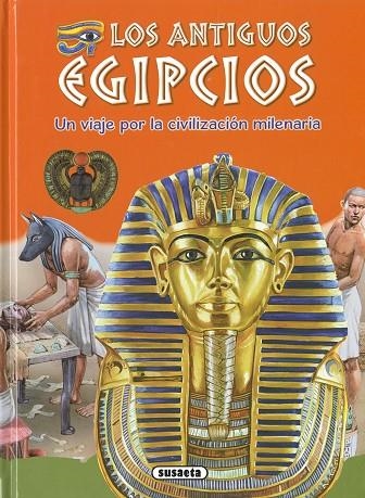LOS ANTIGUOS EGIPCIOS. UN VIAJE POR LA CIVILIZACION MILENARIA | 9788467780079 | BERGAMINO, GIORGIO