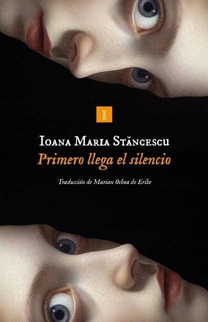 PRIMERO LLEGA EL SILENCIO | 9791387641825 | STANCESCU, IOANA