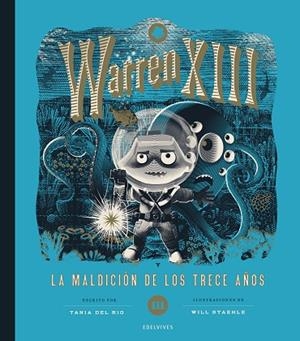 LA MALDICIÓN DE LOS TRECE AÑOS. WARREN XIII VOL.3 | 9788414061701 | RÍO, TANIA DEL