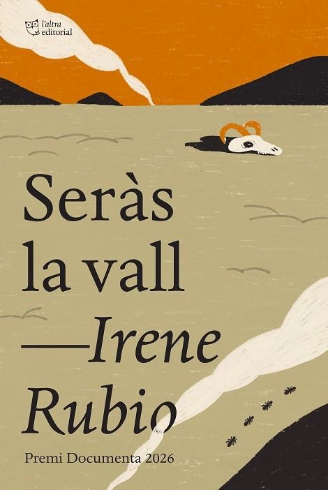 SERÀS LA VALL (PREMIO DOCUMENTA 2025) | 9791387672485 | RUBIO MARTÍNEZ, IRENE